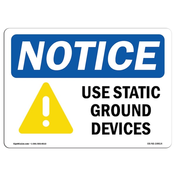 OSHA Notice Sign, 3.5" Height, Use Static Ground Devices Sign With Symbol, Landscape, 10PK